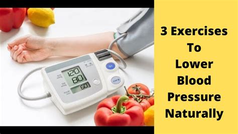 Lower Blood Pressure Naturally 3 Exercises To Lower Blood Pressure