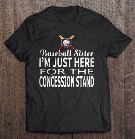 Baseball Sister Im Just Here For The Concession Stand T Shirts Hoodies Svg And Png Teeherivar