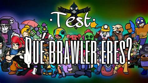 Today i will be sharing our july brawler tier list. (Lee primero el Blog) TEST DE QUE BRAWLER ERES | Brawl ...