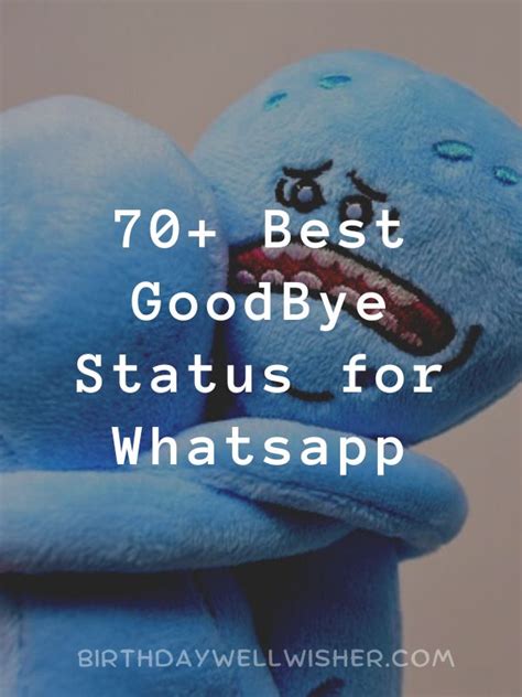 70 Best Goodbye Status For Whatsapp Birthdaywellwisher