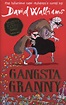 Gangsta granny by Walliams, David (9780007371440) | BrownsBfS