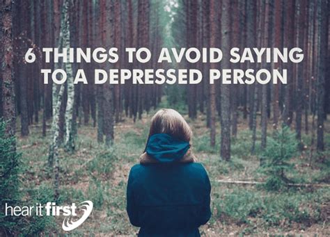 6 things to avoid saying to a depressed person