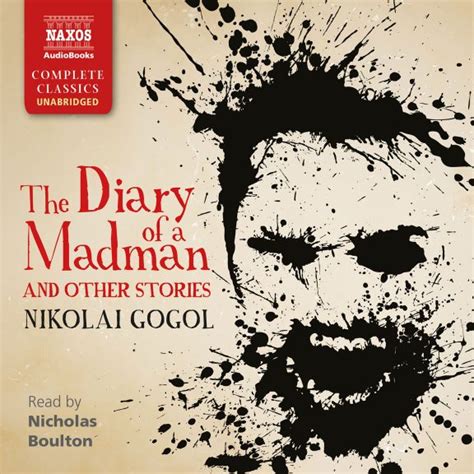 Diary Of A Madman And Other Stories The Unabridged Naxos Audiobooks