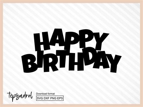 Cake Topper Svg Happy Birthday Svg Dxf Girls Birthday Svg Birthday