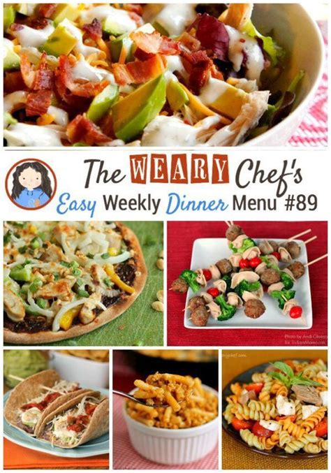 Easy Weekly Dinner Menu 89 Summer Dinner Ideas The Weary Chef