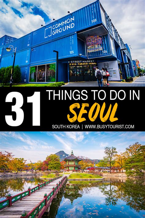 31 Best And Fun Things To Do In Seoul South Korea
