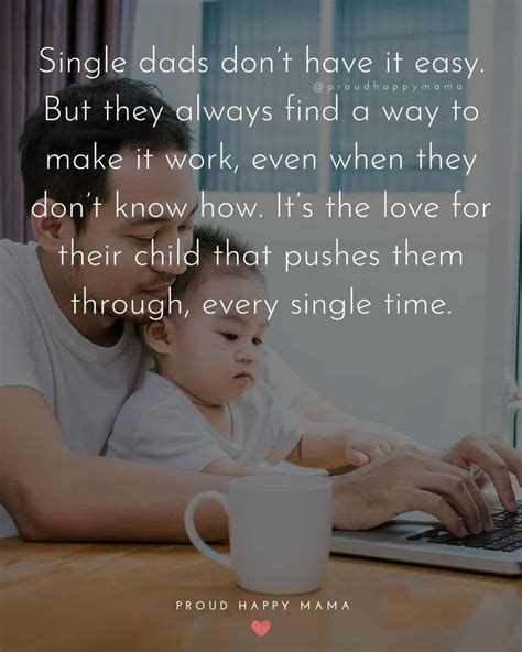 30 Inspirational Single Dad Quotes With Images