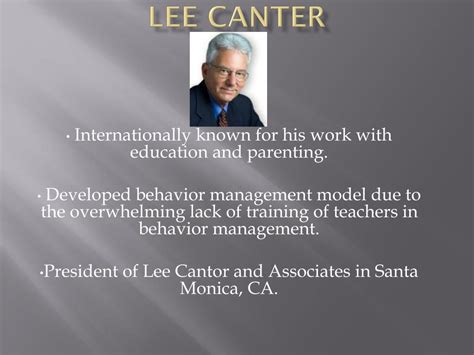 Ppt Lee Canter The Canter Model Assertively Taking Charge
