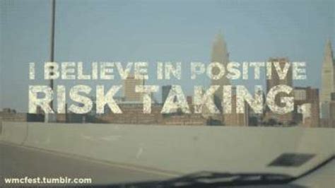 Positive Risk Taking