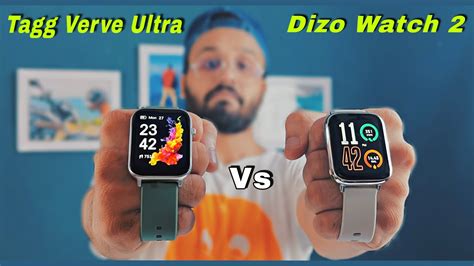 Dizo Watch 2 Vs Tagg Verve Ultra In Depth Comparison Which One