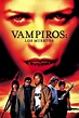 Poster Vampires: Los Muertos (2002) - Poster Stapanii noptii - Poster 1 ...