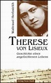 Therese von Lisieux von Waltraud Herbstrith - Buch - buecher.de