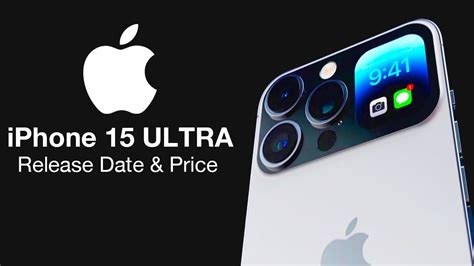 Iphone 15 Release Date And Price New Iphone 15 Ultra Youtube