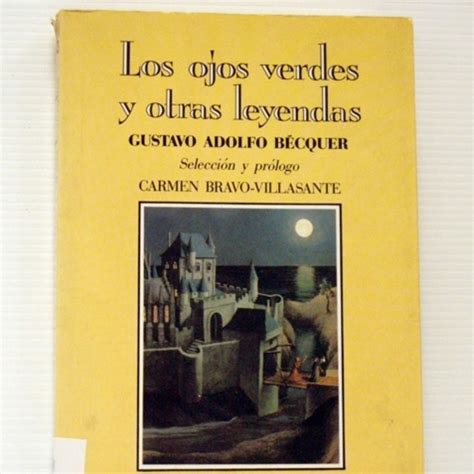 Los Ojos Verdes De Gustavo Adolfo Becquer Consejos Ojos