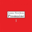 Asmus Tietchens - Ptomaine 1 CD