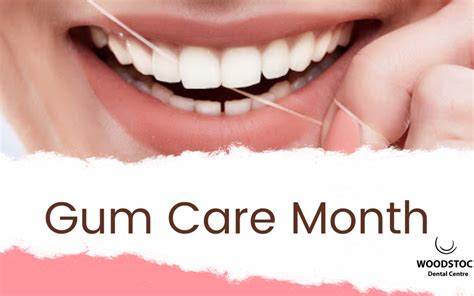 Gum Care Month How To Keep Your Gums Healthy Woodstock Dentist