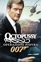 Octopussy Operazione Piovra Diretta Streaming Del Film Con Roger My ...
