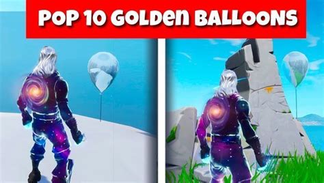 Fortnite Golden Balloons Pop 10 Golden Balloons At These Map Locations