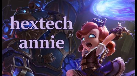 Hextech Annie Youtube