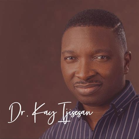 Dr Kay Ijisesan