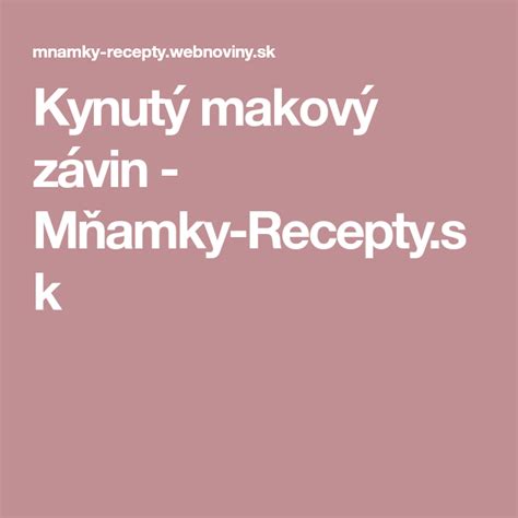 Kynutý makový závin - Mňamky-Recepty.sk | Lockscreen, Lockscreen screenshot