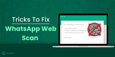 Whatsapp Web Scan Not Working Try These Fixes Cashify Blog