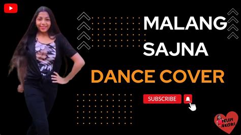 Malang Sajna Dance Cover Melody Anushka Youtube