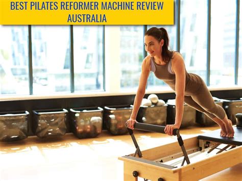 Come and do pilates at home with simple and easy to use pilates equipment that makes it a lot more fun! Best Pilates Reformer Machine to Buy in Australia 2020 ...