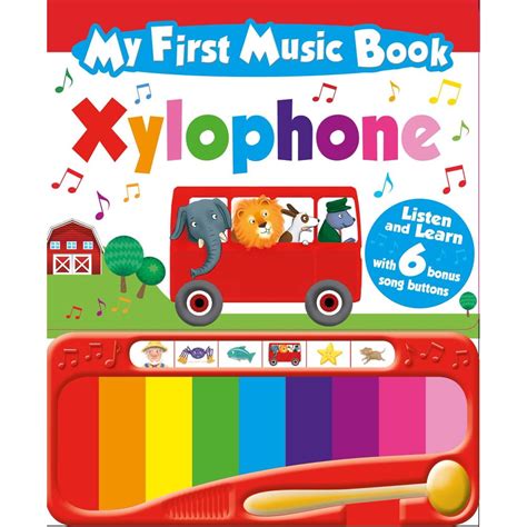 My First Music Book Xylophone Sound Book With 6 Of The Best Loved