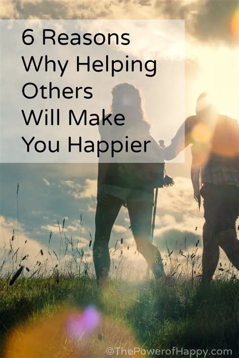 6 Reasons Why Helping Others Will Make You Happier