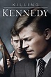 Killing Kennedy (2013) | The Poster Database (TPDb)