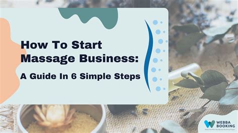 How To Start Massage Business A Guide In 6 Simple Steps