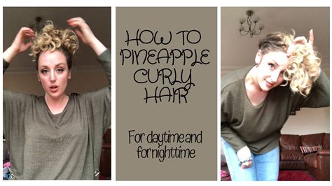 How To Do A Pineapple On Curly Hair Two Ways For Daytime And