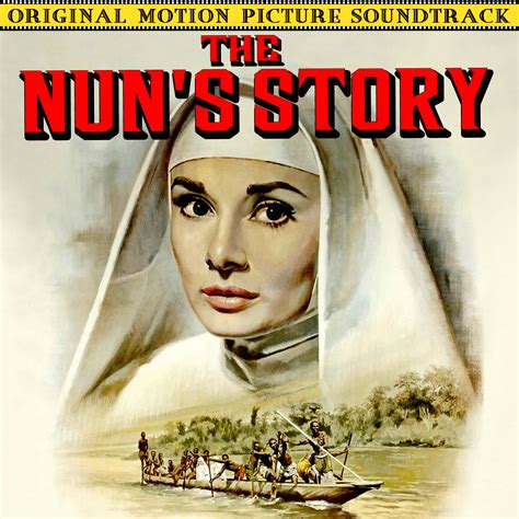 The Nun S Story Original Motion Picture Soundtrack музыка из фильма