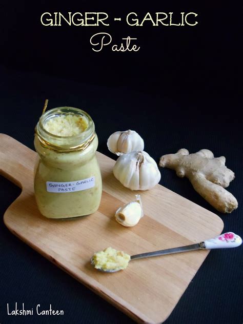 Lakshmi Canteen Homemade Ginger Garlic Paste