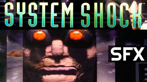 System Shock Sound Effects 1994 Youtube