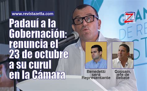 A esto también se refirió la familia de hernando padauí. Padauí a Gobernación: renuncia el 23 de octubre a su curul ...