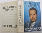 Six Crises | Richard M. Nixon | Book Club Edition