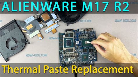 Alienware M17 R2 Disassembly Fan Cleaning And Thermal Paste