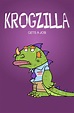 Krogzilla Gets a Job (TV Series 2012–2013) - IMDb