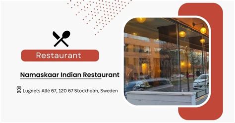Discover The Best Indian Restaurant In Sweden Indian Restaurnat
