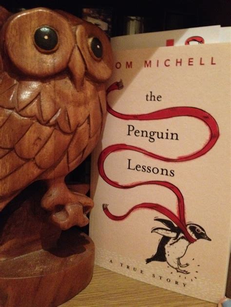 The Penguin Lessons By Tom Michell The Owl On The Bookshelf