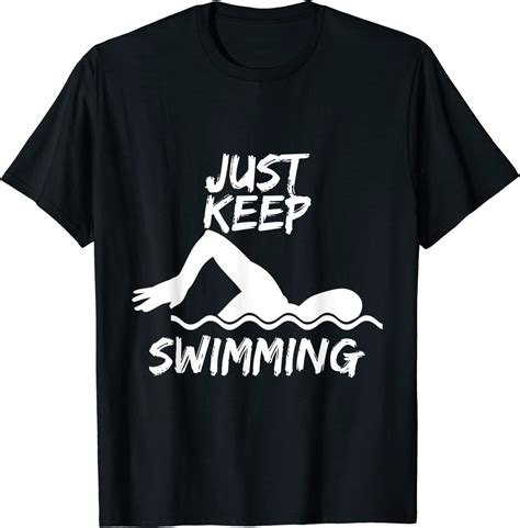 just keep swimming funny swim sport swimmer t t shirt uk fashion