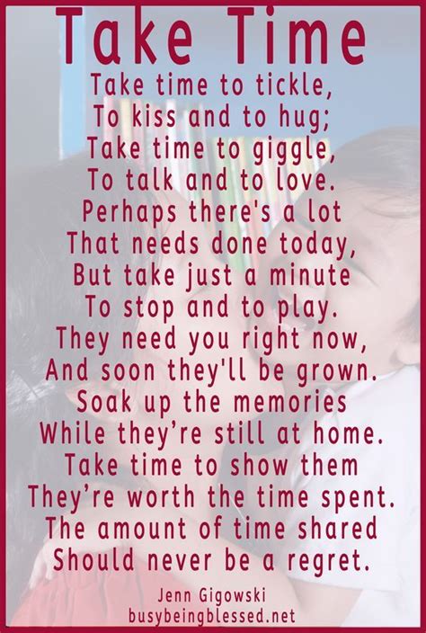 Take Time Poem Time Poem Mommy Quotes Quotes
