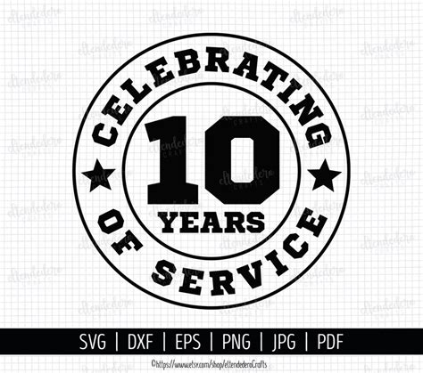 10 Years Of Service Svg Work Anniversary Shirt Files Cutting Etsy
