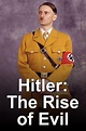 My Life In My words: Hitler : The Rise of Evil