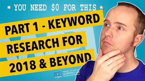 Improve your ppc campaigns in adwords and bing ads. Keyword Research 2018 & Beyond - WPLearningLab