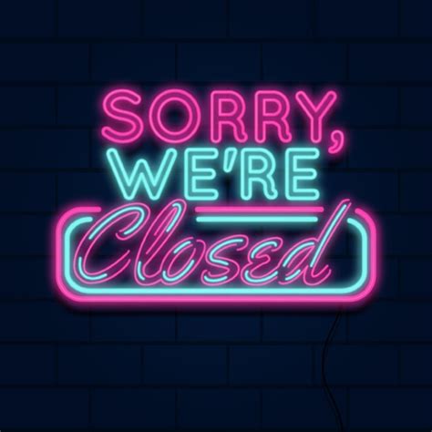 Page 2 Closed Sign Neon Images Free Download On Freepik