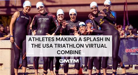 Athletes Making A Splash In The Usa Triathlon Virtual Combine Gmtm