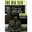The Big Sea by Langston Hughes — Reviews, Discussion, Bookclubs, Lists